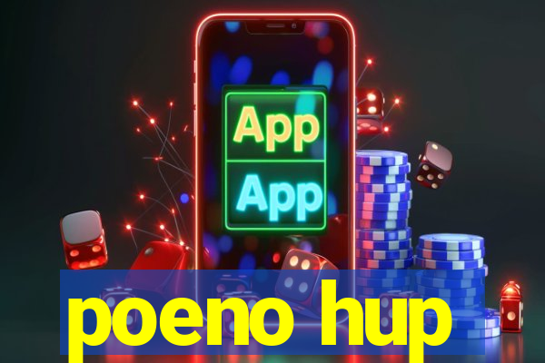 poeno hup